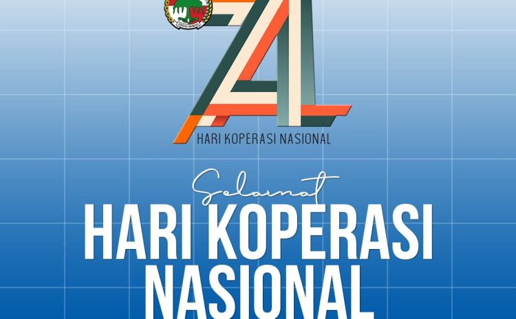  Selamat Hari Koperasi Nasional